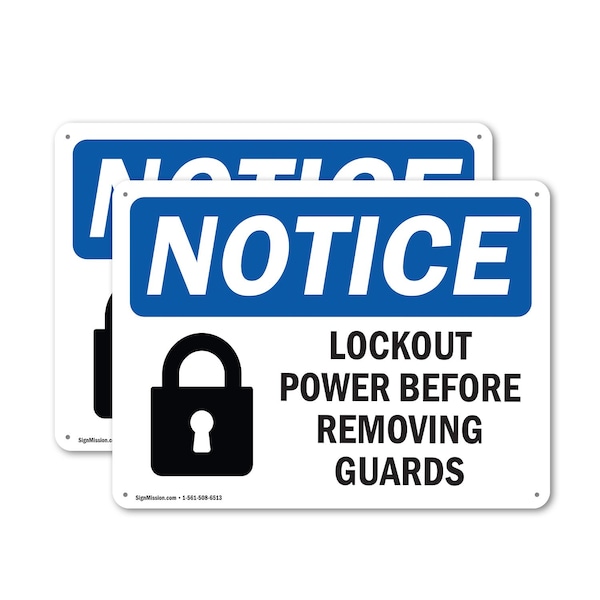 Signmission Lockout Power Before Removing Guards OSHA Notice Sign, Plastic, 10in W x 7in L, 2PK OS-2PACK-NS-P-710-L-15903 - main